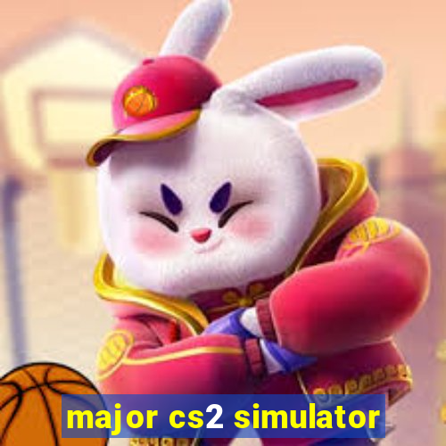 major cs2 simulator